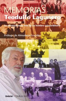 memorias-teodulfo lagunero muñoz-9788489367760