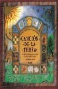 canciones de la tierra: la magia de la tierra, el fuego, el agua y el aire en todas las culturas-9788489396760