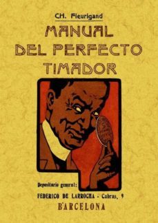 manual del perfecto timador (clasicos fascmil)-ch. fleurigand-9788490012260