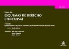 tomo xxi esquemas de derecho concursal (4ª ed.) (ed. actualizada conforme a la ley 38/2011, de 10 de octubre de 2011, de reforma de la ley 22/2003, de 9 de julio, concursal)-9788490046760