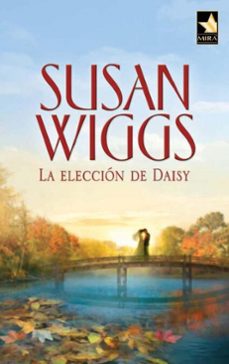 la elección de daisy-susan wiggs-9788490100660