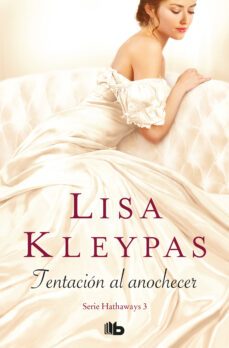 tentacion al anochecer (serie hathaways 3) (ebook)-lisa kleypas-9788490192160