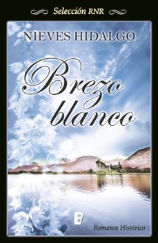 brezo blanco (ebook)-nieves hidalgo-9788490197660