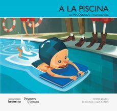 a la piscina -maj/min--enric lluch-9788490260760