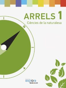 ciencias naturalesa 1º primaria arrels projecte explora  ed 2015 valencia-9788490262160