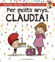 per molts anys, claudia!-roger roig cesar-9788490344460