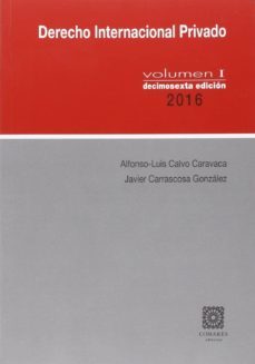 derecho internacional privado (vol. i) (16ª ed.)-alfonso luis calvo caravaca-9788490454060
