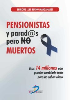 pensionistas y parados pero no muertos (ebook)-9788490522660