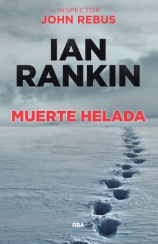 muerte helada (ebook)-ian rankin-9788490568460