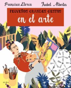 pequeños grandes gestos en el arte (ebook)-9788490657027