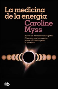 la medicina de la energía-caroline myss-9788490708460