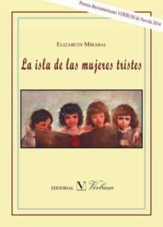 la isla de las mujeres tristes-elizabeth mirabal-9788490741160