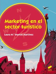 marketing en el sector turistico-laura maria martos martinez-9788490771860