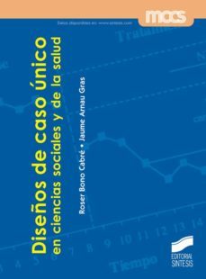 diseños de caso unico en ciencias sociales y de la salud (ebook)-r. bono i cabre-9788490775660