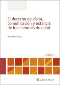 el derecho de visita, comunicacion y estancia de los menores de edad (ebook)-marta ordas alonso-9788490904060