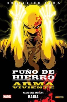 puño de hierro. arma viviente 1. rabia-andrews kaare-9788490940860