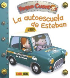 la autoescuela de esteban (peque cuentos)-emilie beaumont-9788490943960