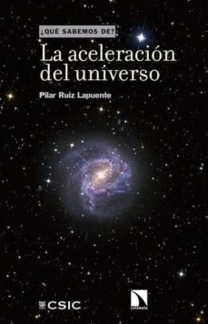 la aceleracion del universo (¿que sabemos de?)-9788490976760
