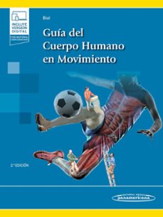 guia del cuerpo humano en movimiento 2ª edicion-andrew biel-9788491107460