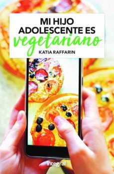 mi hijo adolescente es vegetariano (ebook)-katia raffarin-9788491182160
