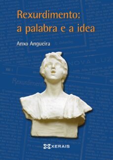 rexurdimento, a palabra e a idea-9788491215660