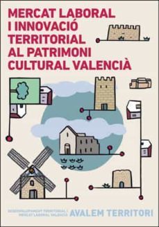 mercat laboral i innovacio territorial al patrimoni cultural valencia-9788491335160