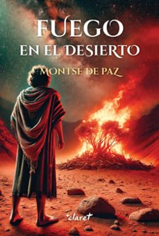 fuego en el desierto-montse de paz-9788491365860