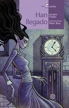 han llegado-jacobo feijoo-9788491426660