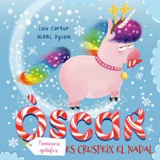 oscar l unicorn golafre. es cruspeix el nadal-9788491454960