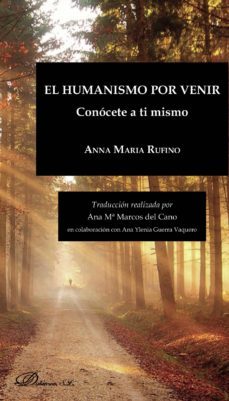 el humanismo por venir.conocete a ti mismo (ebook)-9788491485360