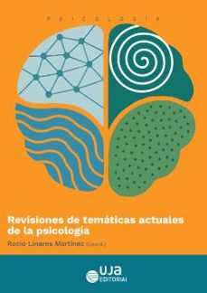 revisiones de temáticas actuales de la psicología-9788491597360