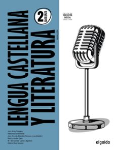 lengua castellana y literatura 2º bachillerato proyecto algaida lomloe andalucia-9788491898160