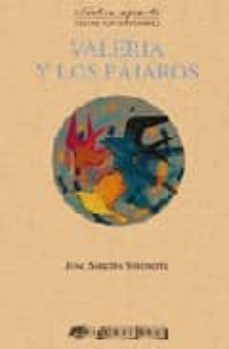 valeria y los pajaros-jose sanchis-9788492408160