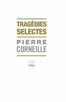 tragedies selectes-jean pierre corneille-9788492440160