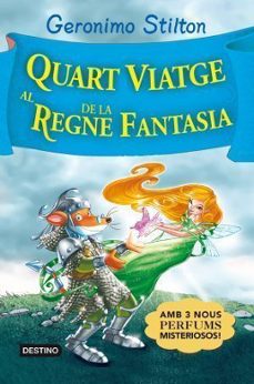 quart viatge al regne de la fantasia-geronimo stilton-9788492790760