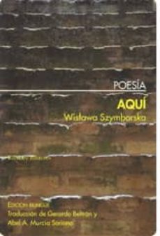 aqui-wislawa szymborska-9788492799060