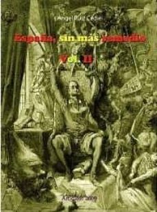 españa sin mas remedio vol. ii-9788493422660