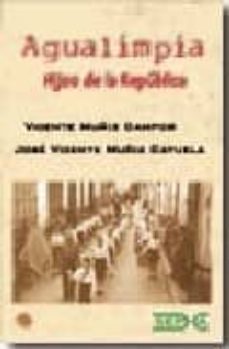 agualimpia. hijos de la republica-9788493483760
