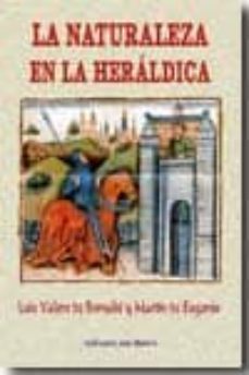 la naturaleza en la heraldica-luis valero de bernabe-9788493736460