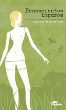pensamientos impuros-xurxo borrazas-9788493857660