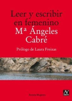 leer y escribir en femenino-m angeles cabre-9788493959760