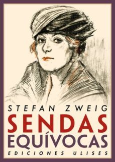 sendas equivocas-stefan zweig-9788494100260