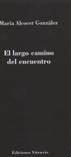 el largo camino del encuentro-9788494146060