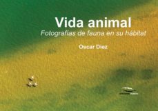 vida animal-oscar diez-9788494268960