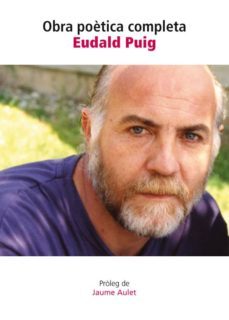 obra poetica completa / eudald puig-eudald puig-9788494281860