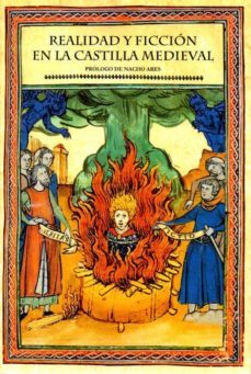 realidad y ficción en la castilla medieval-9788494366260