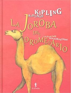 la joroba del dromedario-rudyard kipling-9788494472060