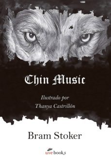 chin music-bram stoker-9788494552960