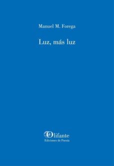 luz, mas luz-manuel m. forega-9788494674860