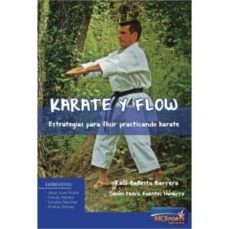karate y flow: estrategias para fluir practicando karate-raul ballesta barrera-simon pedro fuentes navarro-9788494727160